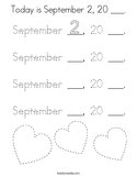 Today is September 2, 20 ___ Coloring Page