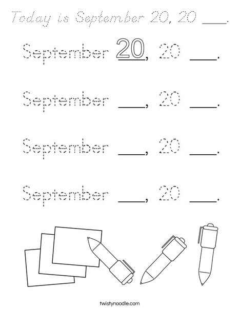 Today is September 20, 20 ___. Coloring Page