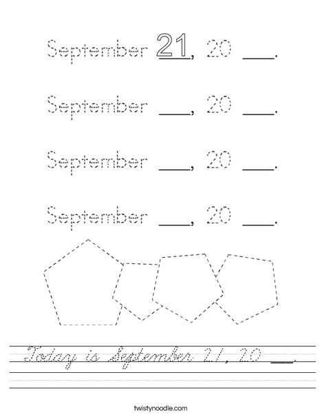 Today is September 21, 20 ___. Worksheet