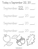 Today is September 22, 20 ___ Coloring Page