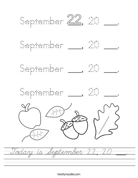 Today is September 22, 20 ___. Worksheet