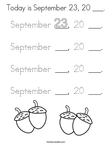 Today is September 23, 20 ___. Coloring Page
