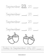 Today is September 23, 20 ___ Handwriting Sheet