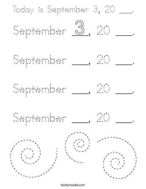 Today is September 3. 20 ___. Coloring Page