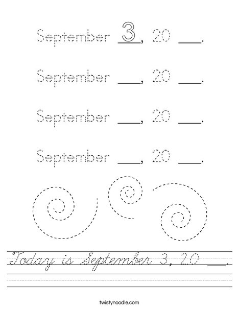 Today is September 3. 20 ___. Worksheet