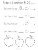Today is September 5, 20 ___ Coloring Page