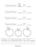 Today is September 5, 20 ___ Handwriting Sheet