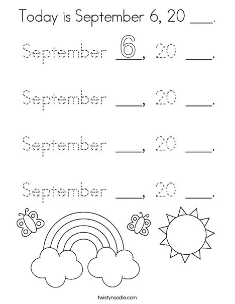 Today is September 6, 20 ___. Coloring Page