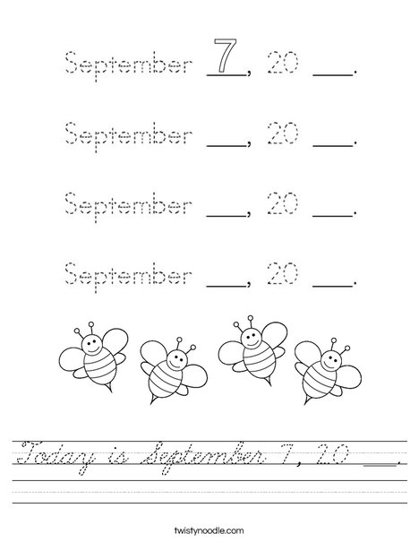 Today is September 7, 20 ___. Worksheet