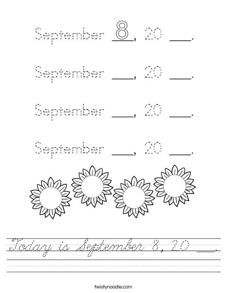 Today is September 8, 20 ___. Worksheet