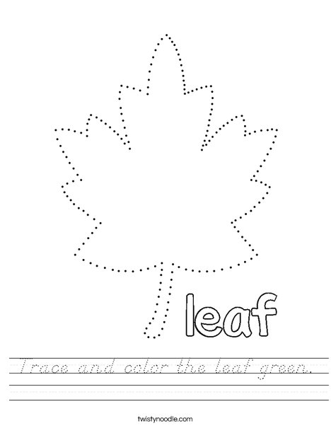 Trace and color the leaf green. Worksheet