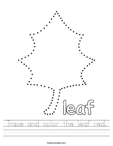Trace and color the leaf red. Worksheet