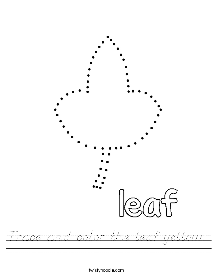 Trace and color the leaf yellow. Worksheet