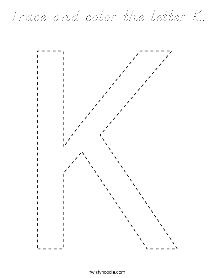 Trace and color the letter K. Coloring Page