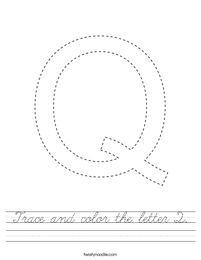 trace and color the letter q worksheet cursive twisty noodle