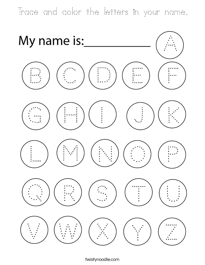 Trace and color the letters in your name. Coloring Page