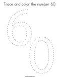 Trace and color the number 60. Coloring Page