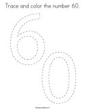 Trace and color the number 60 Coloring Page
