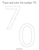 Trace and color the number 70 Coloring Page