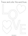 Trace and color the word love. Coloring Page