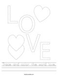 Trace and color the word love. Worksheet