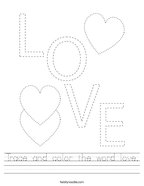 Trace and color the word love Handwriting Sheet