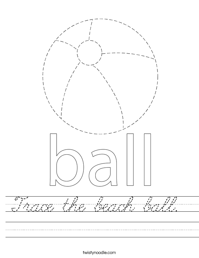 Trace the beach ball.  Worksheet