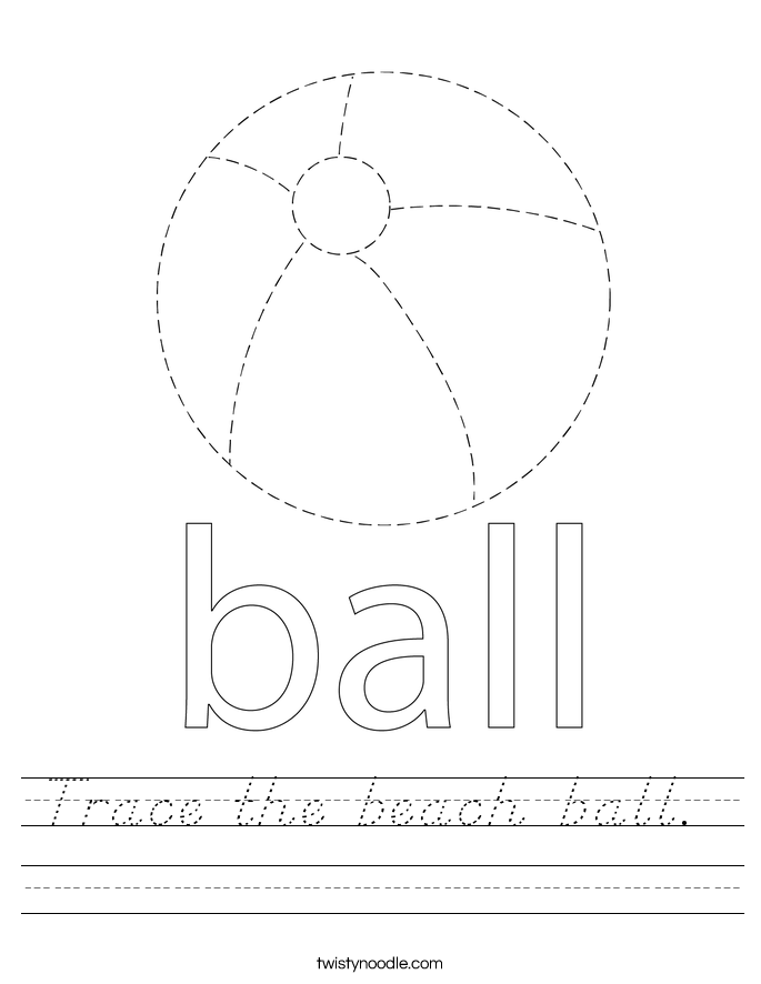 Trace the beach ball.  Worksheet