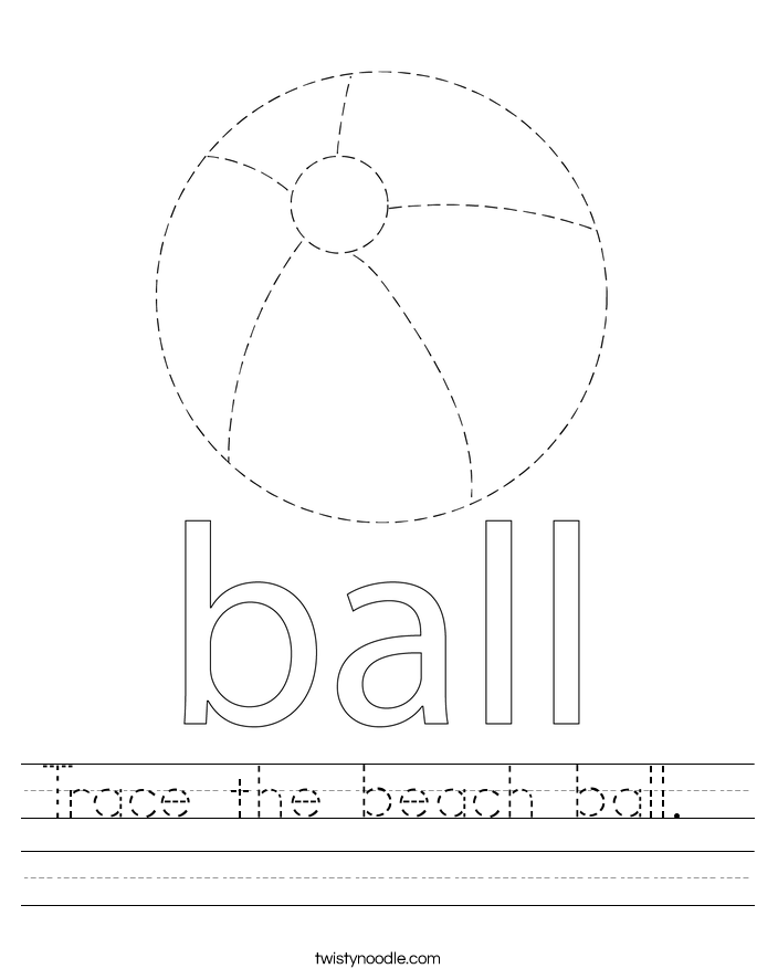 Trace the beach ball.  Worksheet