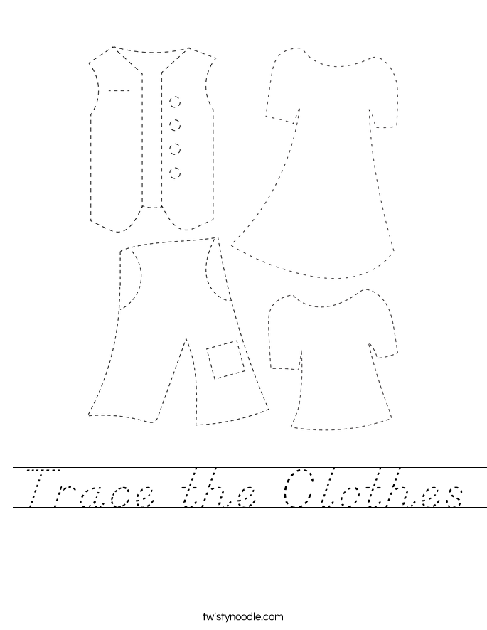 trace the clothes worksheet dnealian twisty noodle