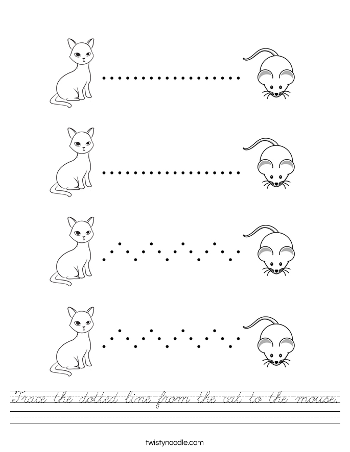 Trace the dotted line from the cat to the mouse. Worksheet