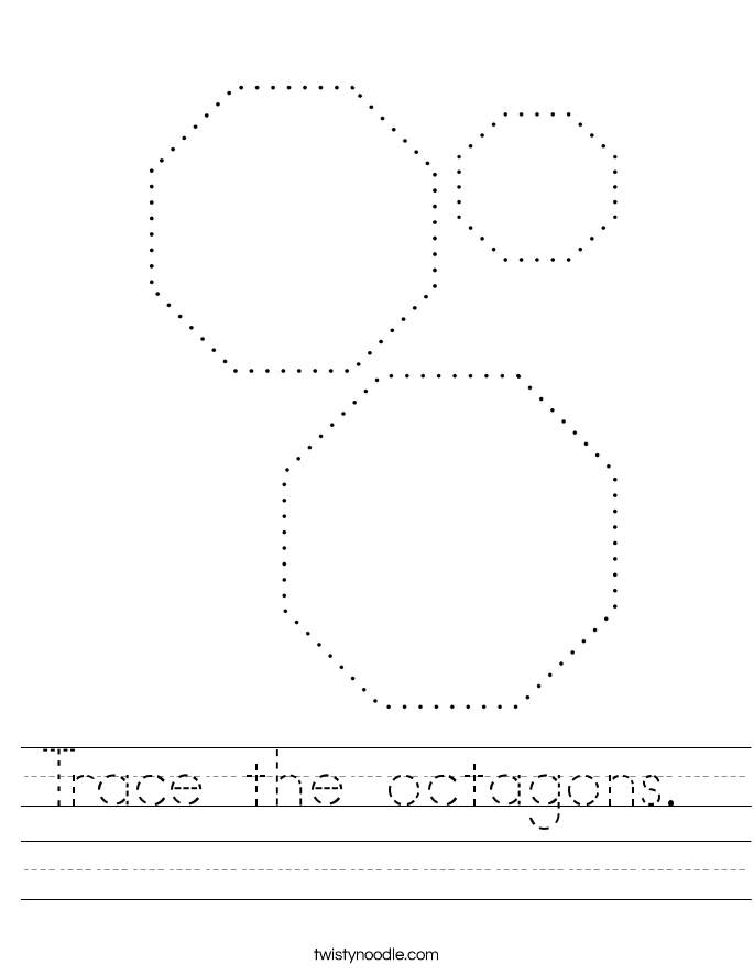 Trace the octagons.  Worksheet