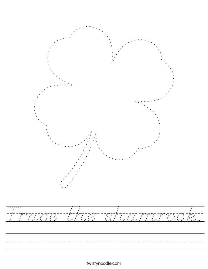 Trace the shamrock. Worksheet