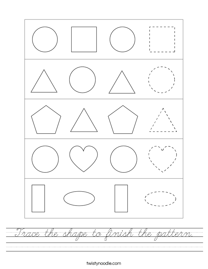 Trace the shape to finish the pattern. Worksheet