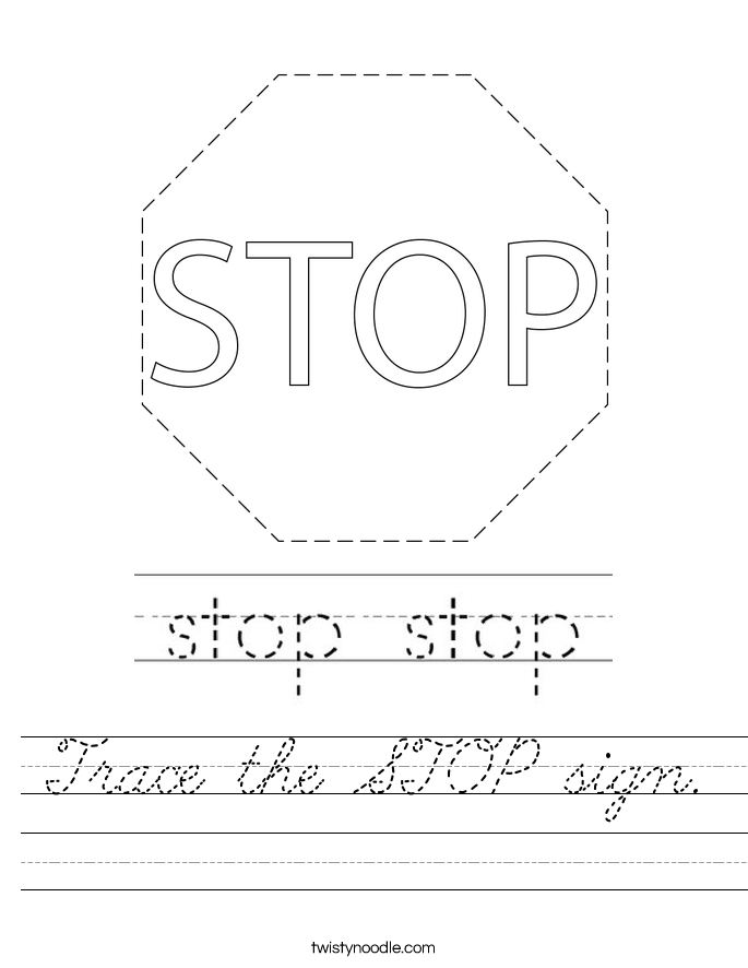 Trace the STOP sign. Worksheet