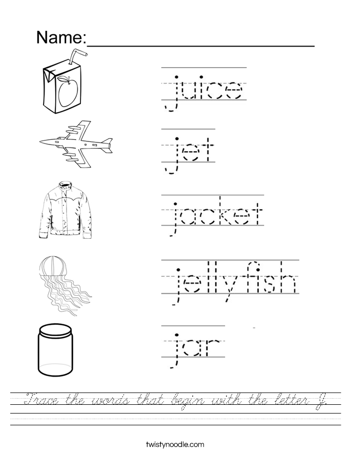 Trace the words that begin with the letter J. Worksheet