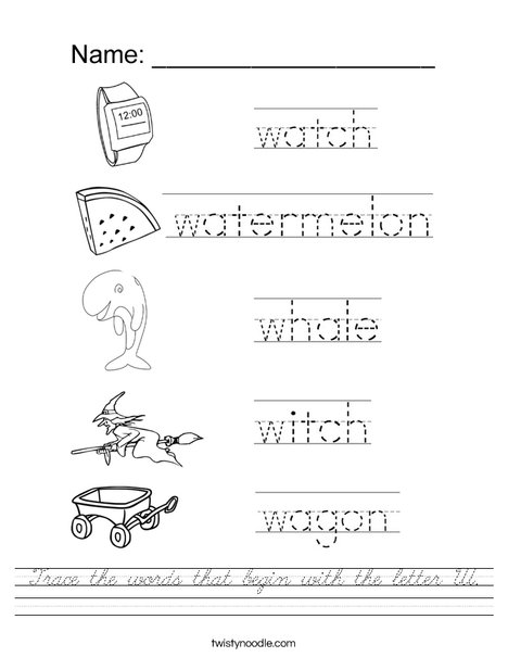 Trace the words that begin with the letter W. Worksheet