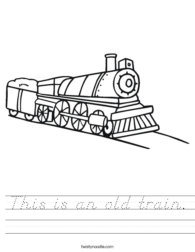 This is an old train. Worksheet