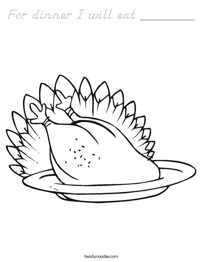 For dinner I will eat ________ Coloring Page