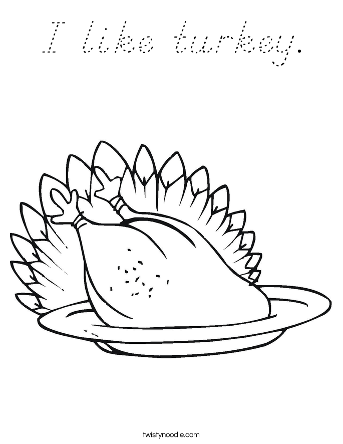 I like turkey. Coloring Page
