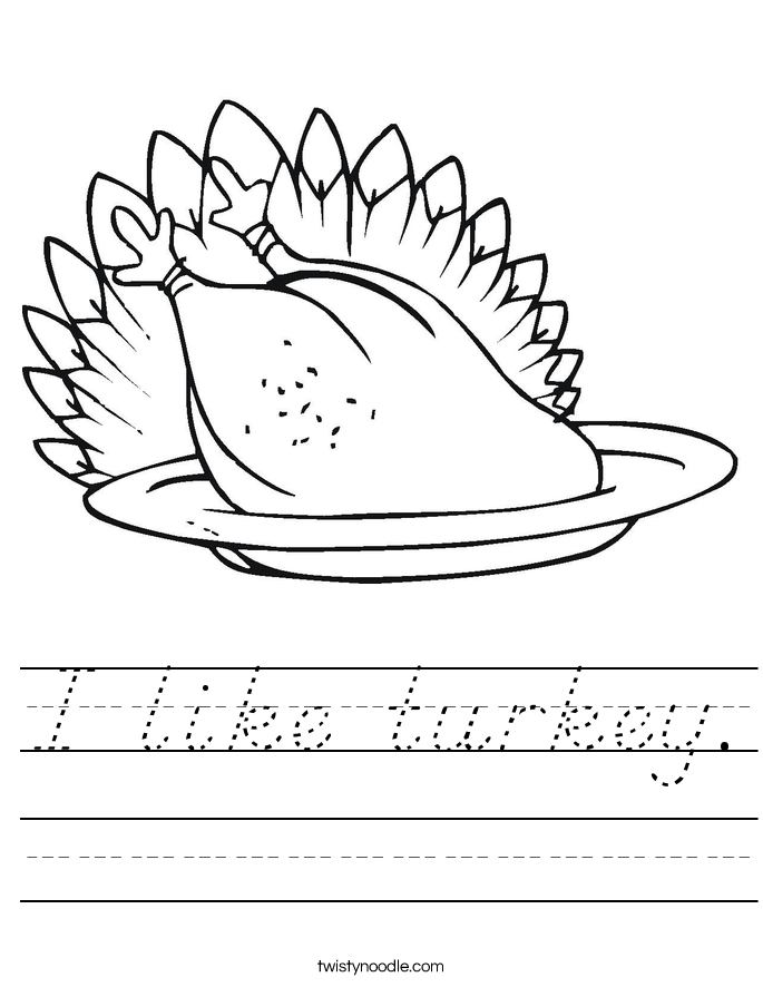I like turkey. Worksheet