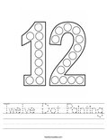 Twelve Dot Painting Worksheet