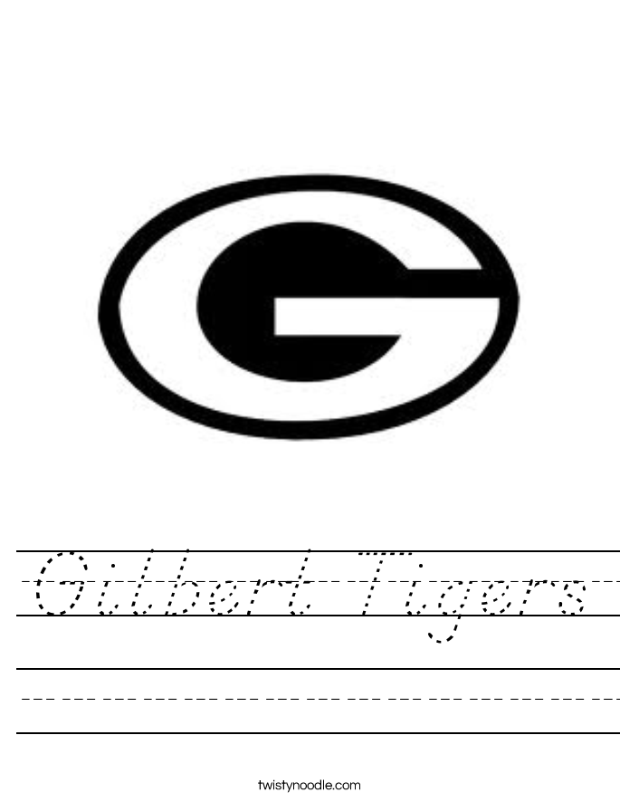 Gilbert Tigers Worksheet