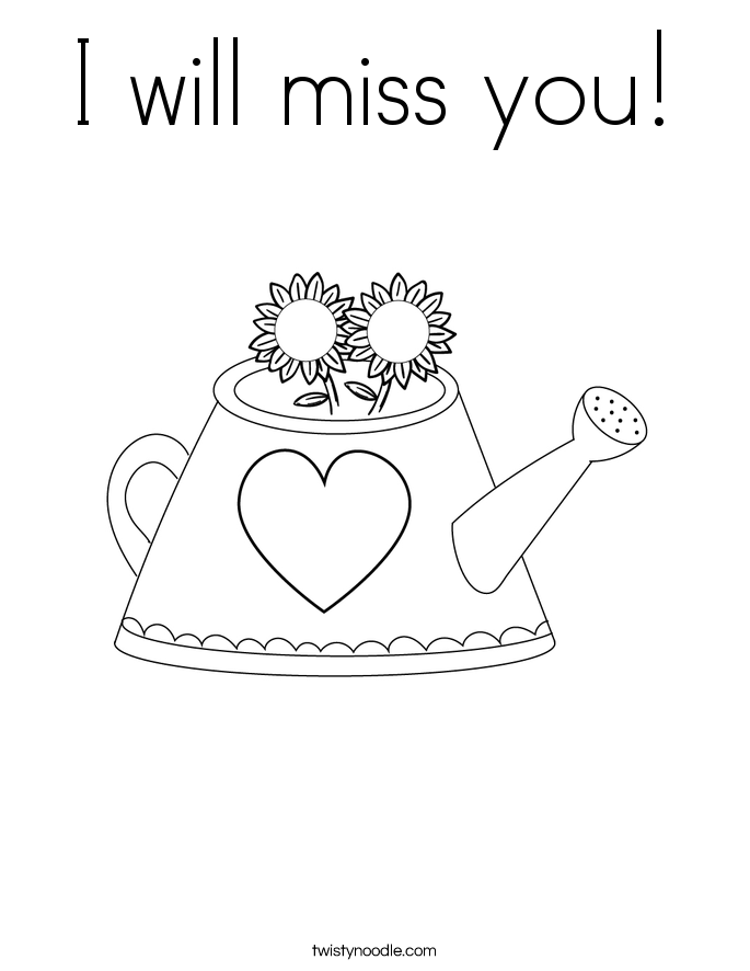 I will miss you! Coloring Page