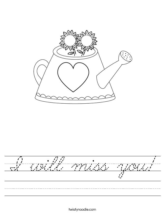 I will miss you! Worksheet