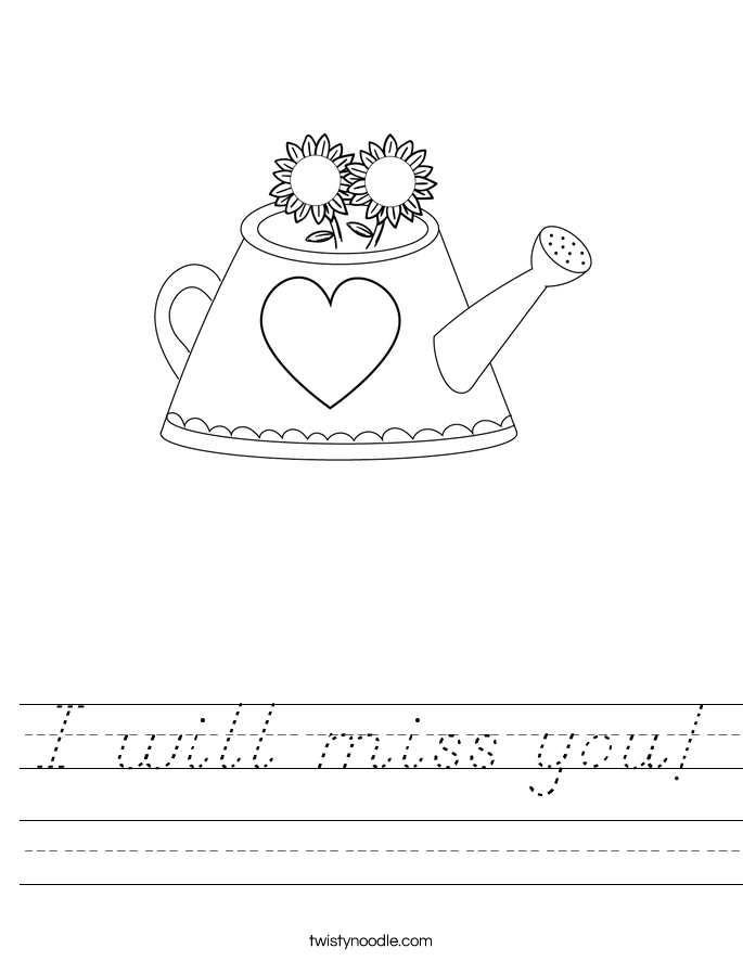 I will miss you! Worksheet