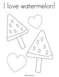 I love watermelon!Coloring Page