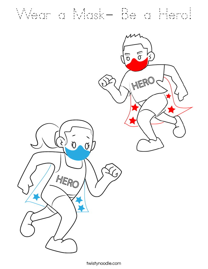 Wear a Mask- Be a Hero! Coloring Page