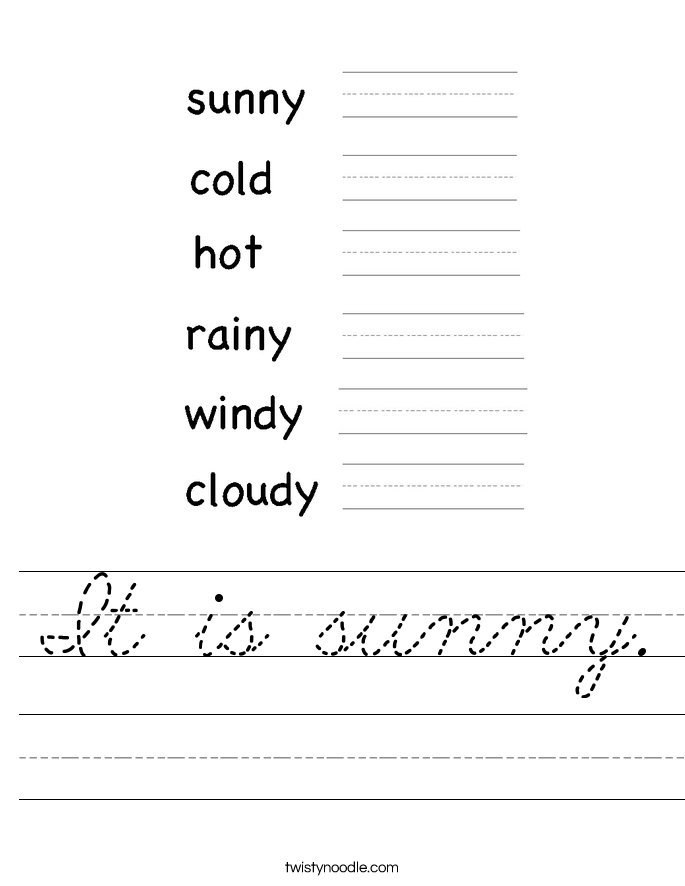 It is sunny. Worksheet