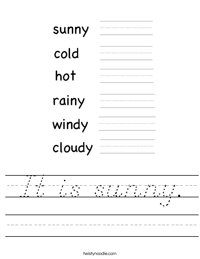 It is sunny. Worksheet